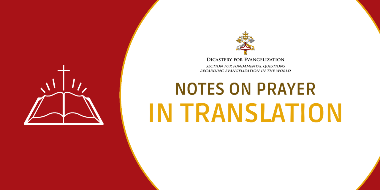 Translations of the “Notes on Prayer” series