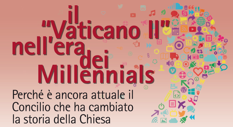 In foto: Il vaticano II nell'era dei Millennials